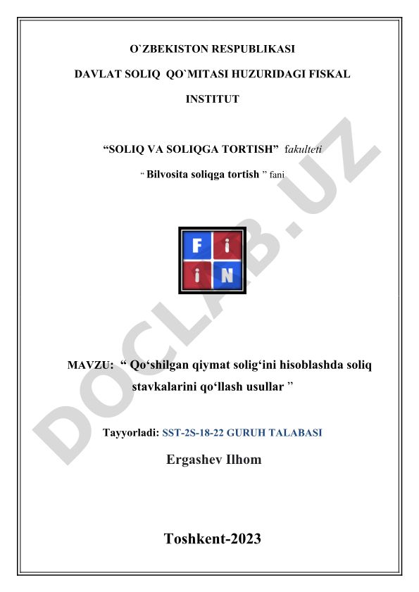 Qo‘shilgan qiymat solig‘ini hisoblashda soliq stavkalarini qo‘llash usullari