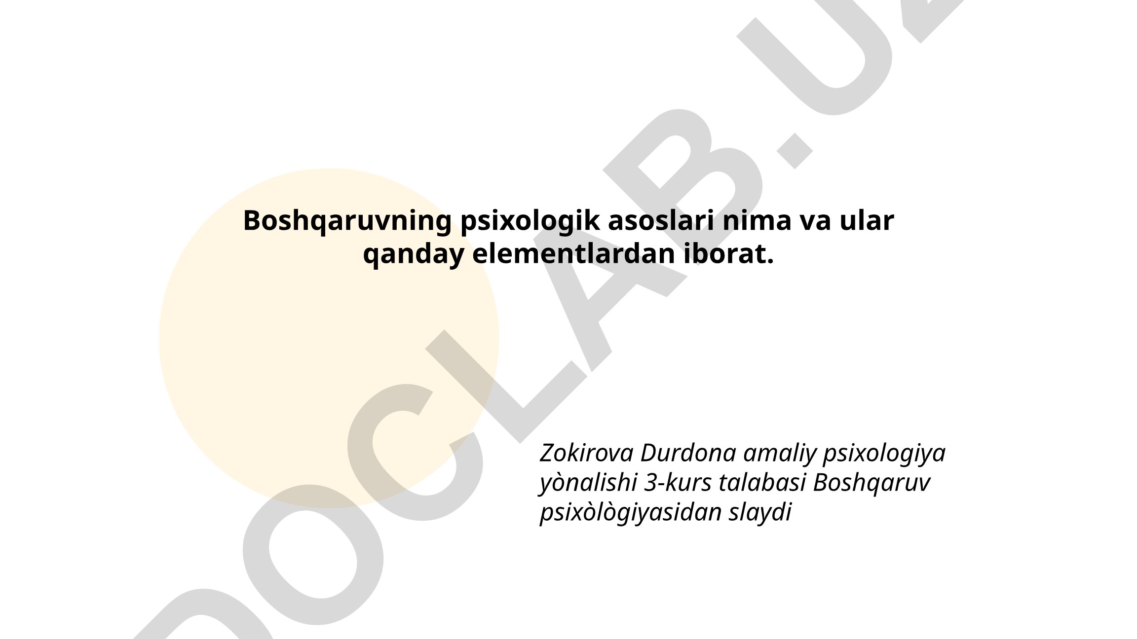 Boshqaruvning psixologik asoslari va elementlari