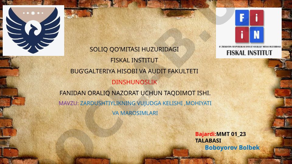 Zardushtiylikning vujudga kelishi, mohiyati va marosimlari