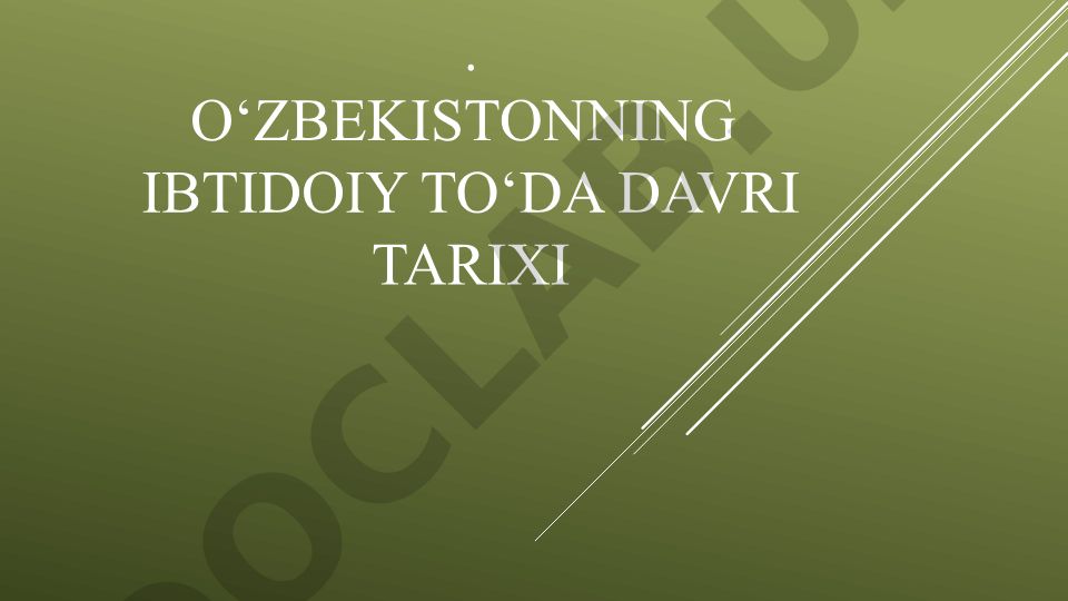 O‘zbekistonning ibtidoiy to‘da davri tarixi