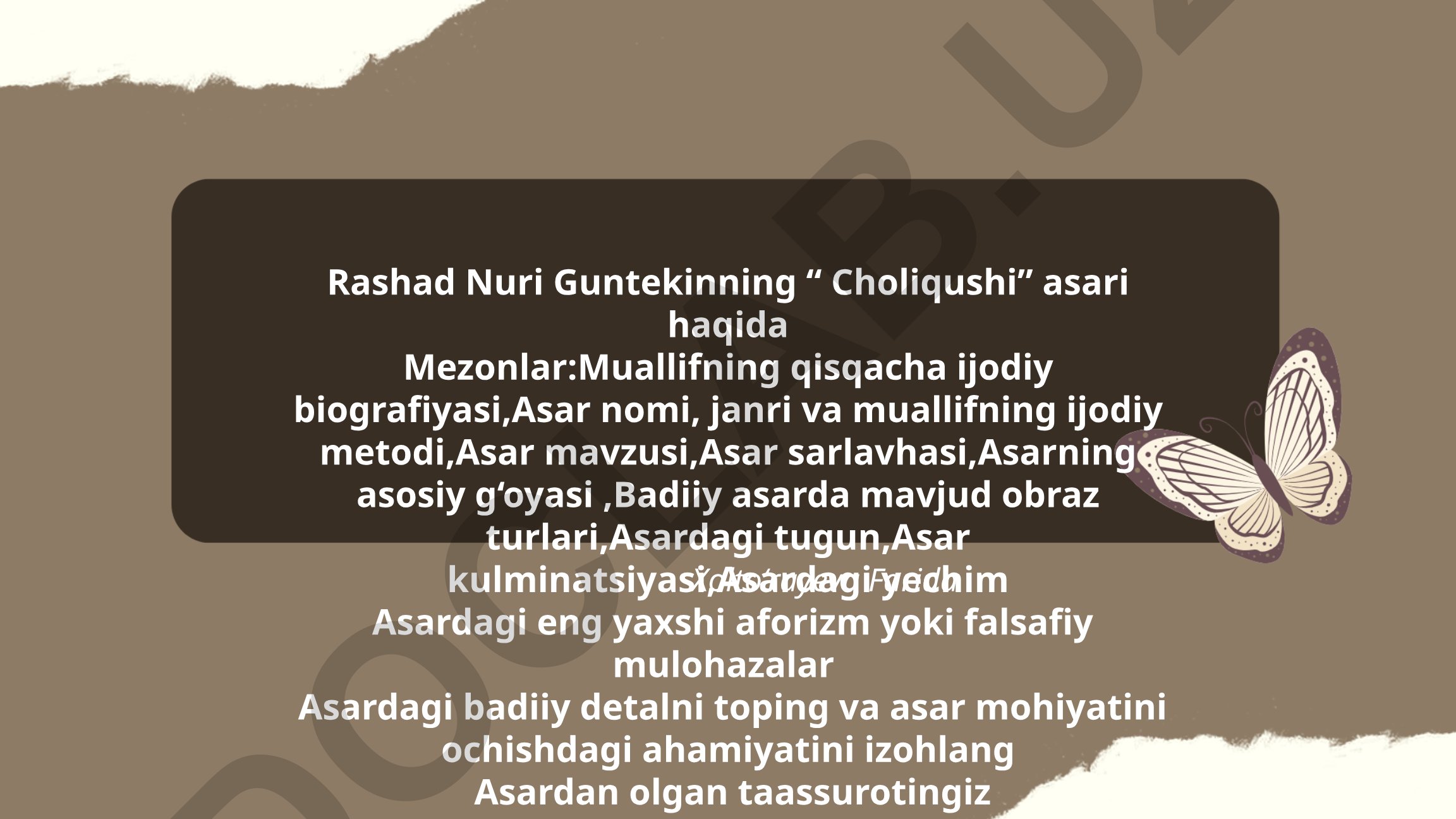 Rashad Nuri Guntekinning “Choliqushi” asari tahlili