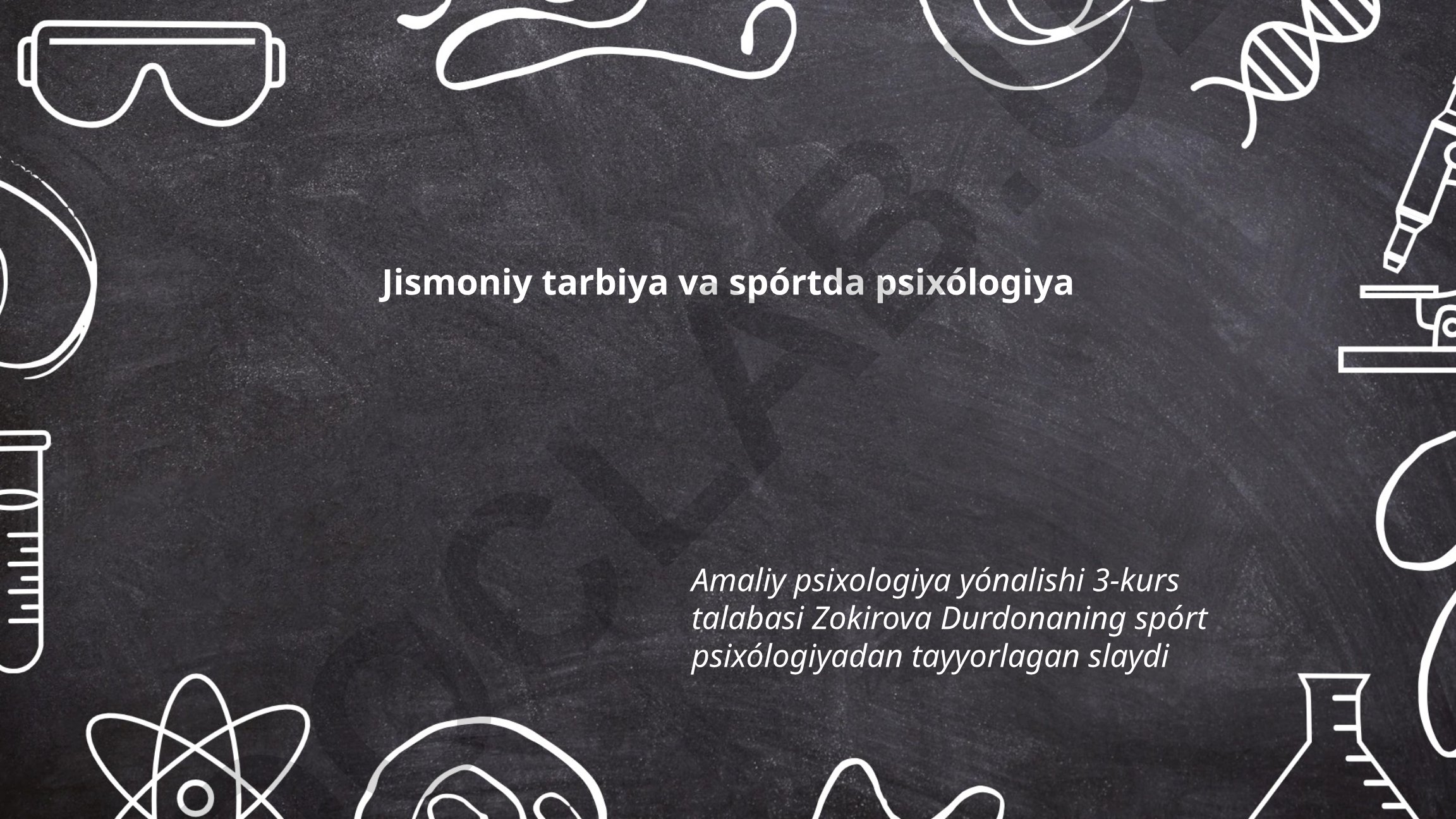 Jismoniy tarbiya va sportda psixologiya