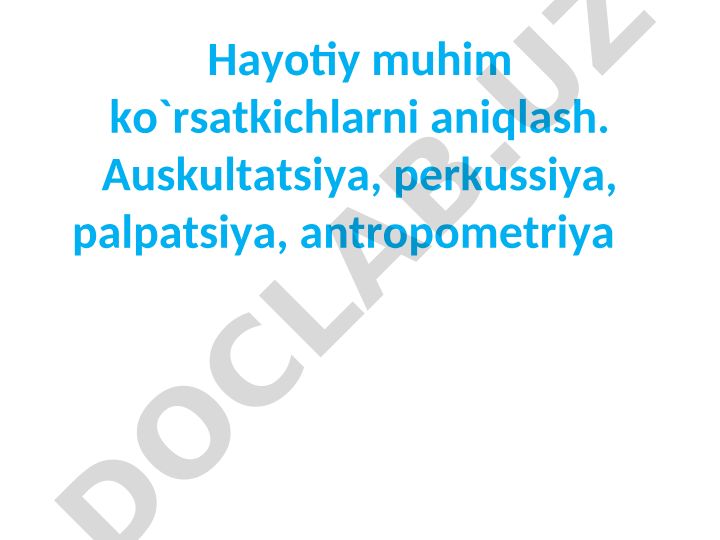 Hayotiy muhim ko'rsatkichlarni aniqlash usullari