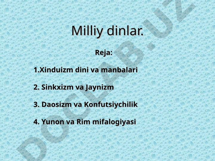 Milliy dinlar: Xinduizm, Sinkxizm, Jaynizm, Daosizm, Konfutsiychilik
