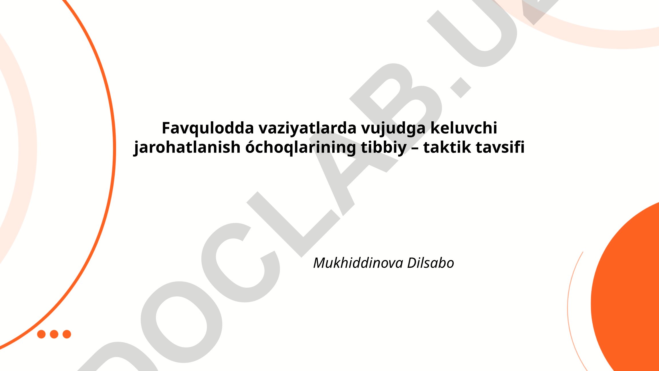 Favqulodda vaziyatlarda vujudga keluvchi jarohatlanish o'choqlarining tibbiy-taktik tavsifi