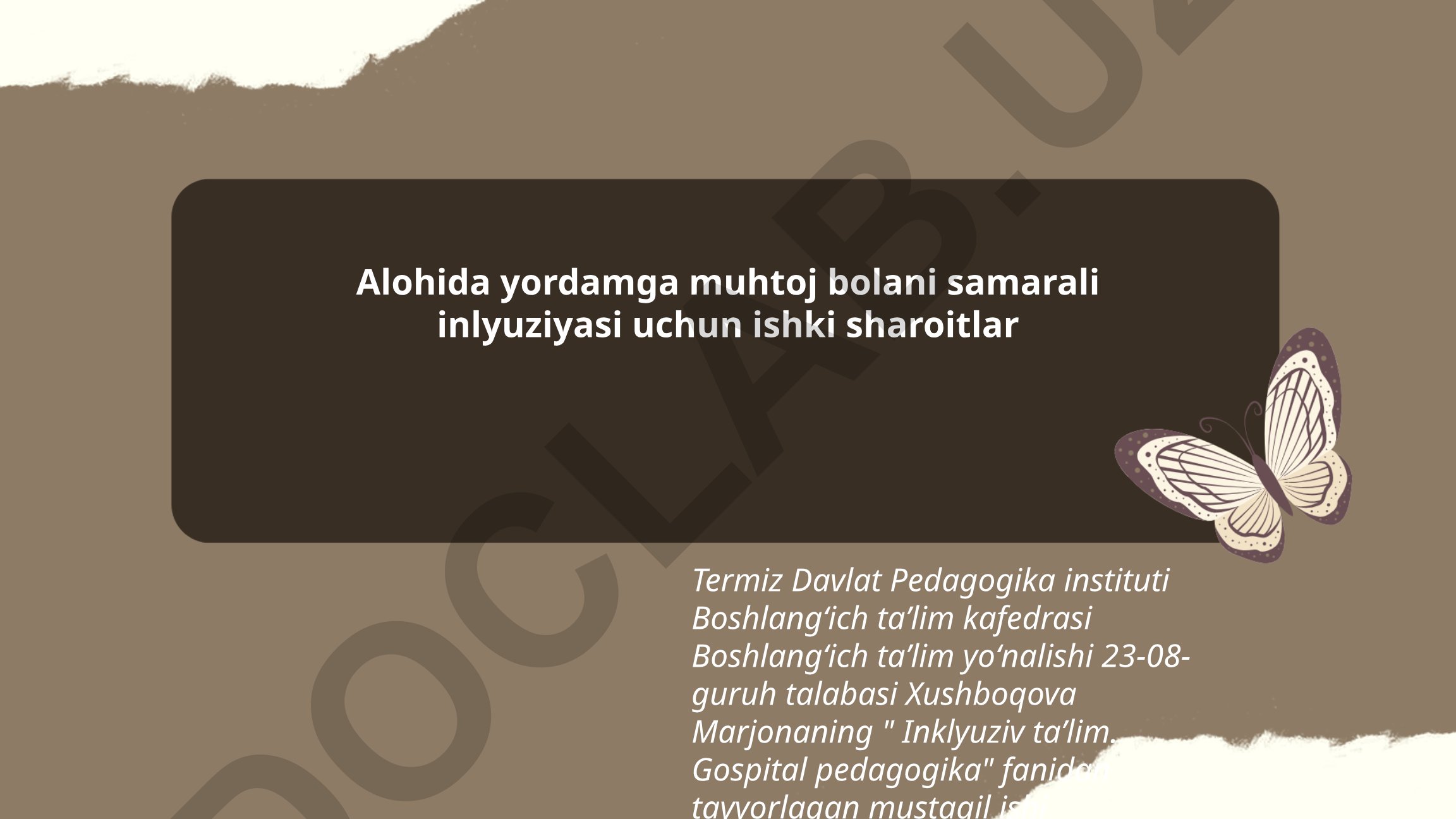 Alohida yordamga muhtoj bolani samarali inlyuziyasi uchun ishki sharoitlar