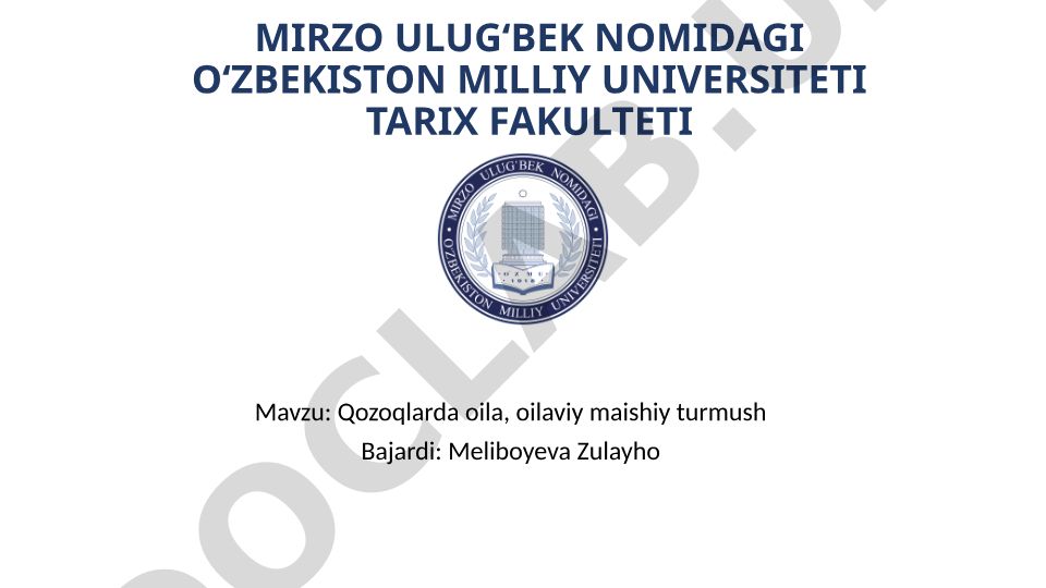 Qozoqlarda oila, oilaviy maishiy turmush