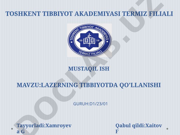 Lazerning tibbiyotda qo’llanishi