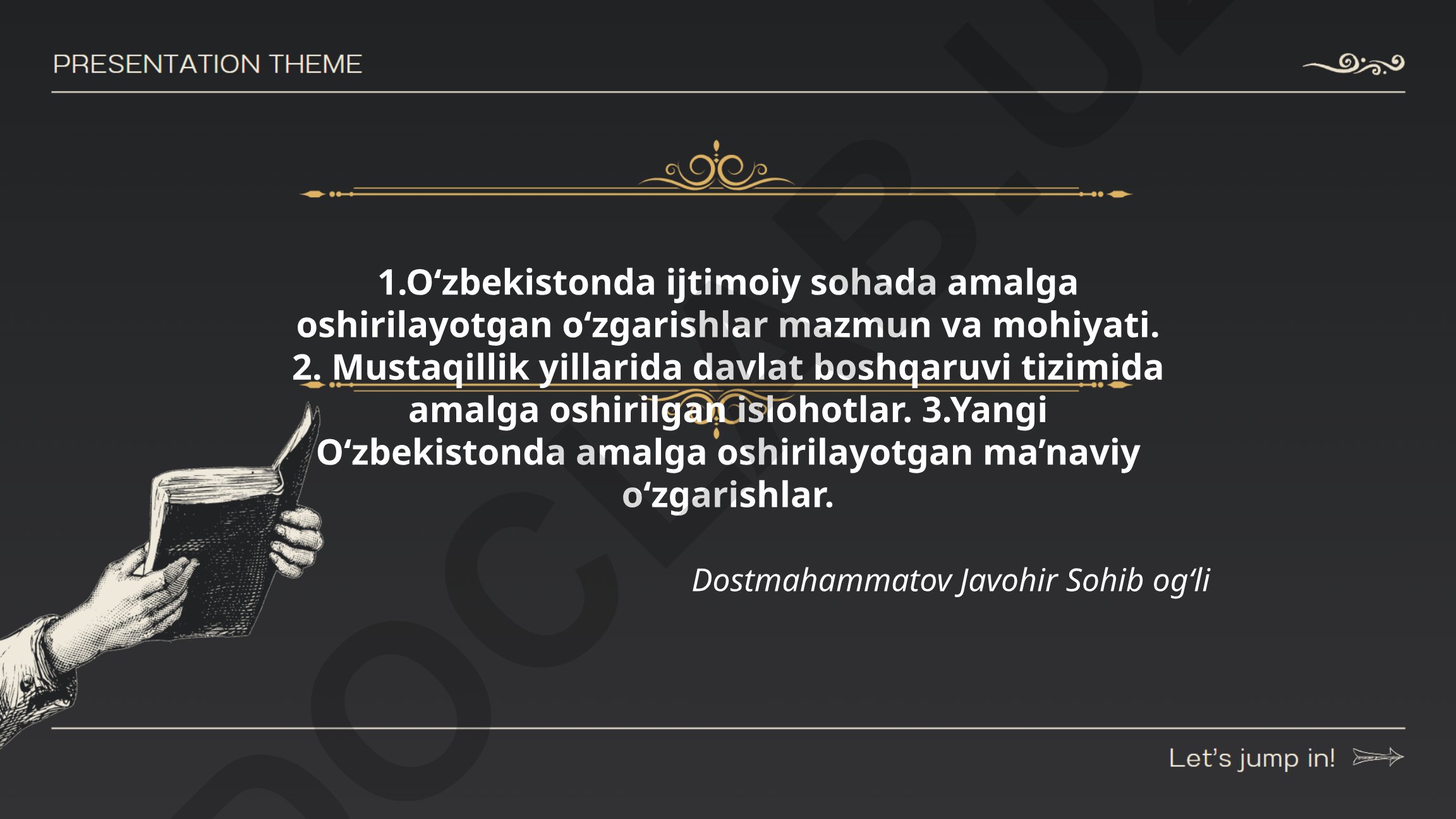 O'zbekistonda ijtimoiy soha, davlat boshqaruvi va ma'naviy o'zgarishlar