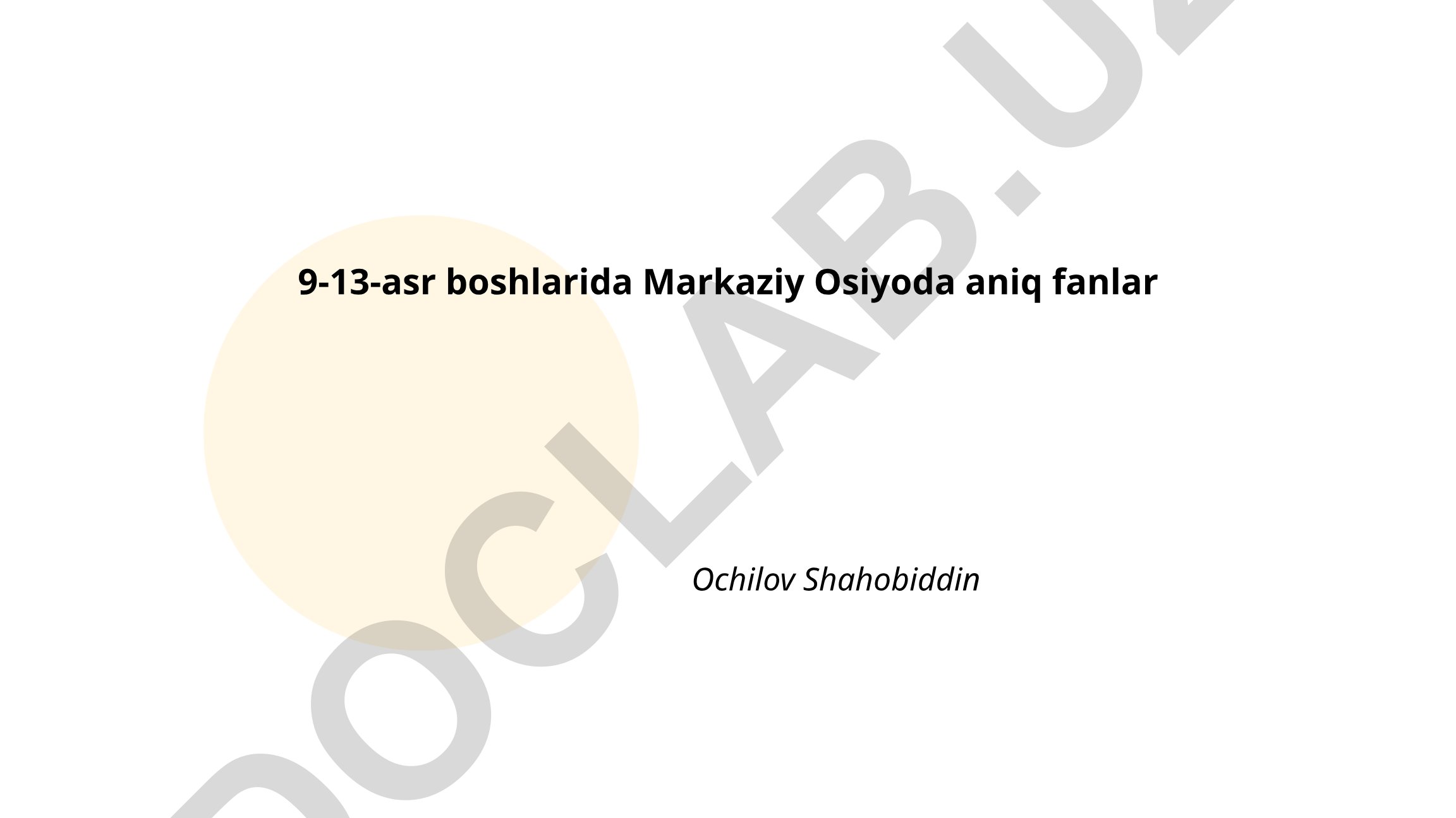 9-13-asr boshlarida Markaziy Osiyoda aniq fanlar