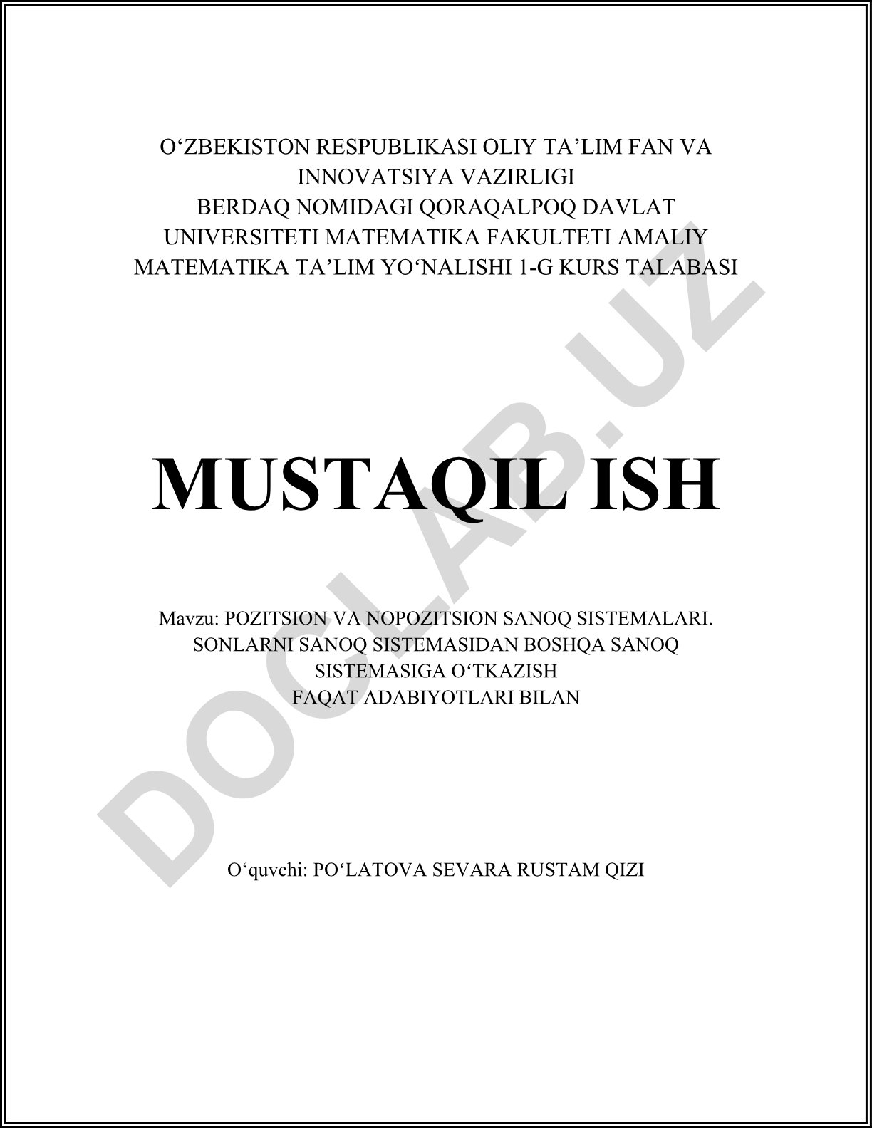 Pozitsion va nopozitsion sanoq sistemalari. Sonlarni sanoq sistemasidan boshqa sanoq sistemasiga o'tkazish