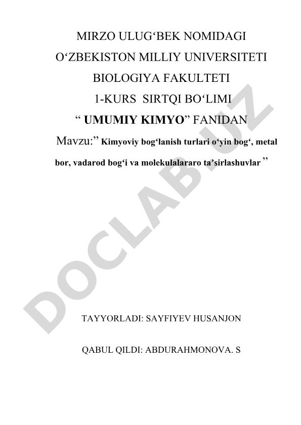 Kimyoviy bogʻlanish turlari: kovalent, ion, metal va vodorod bogʻlari