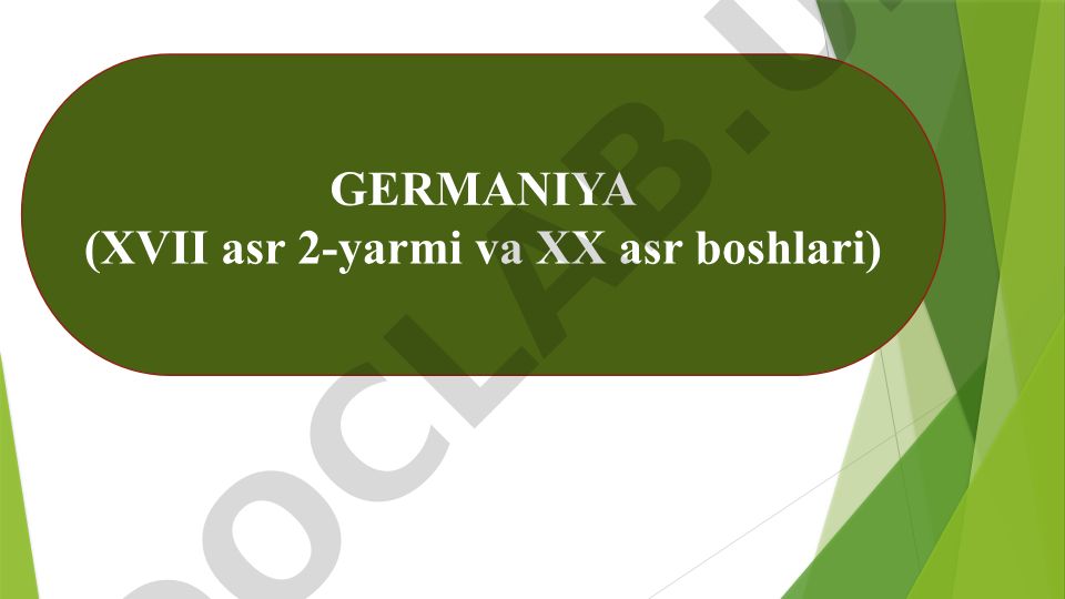 Germaniyaning XVII-XVIII asrlardagi iqtisodiy va siyosiy ahvoli