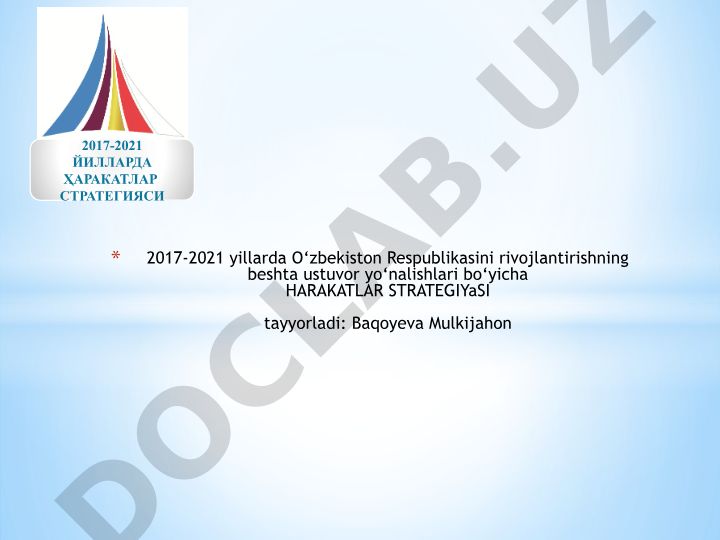 2017-2021 yillarda O‘zbekiston Respublikasini rivojlantirishning beshta ustuvor yo‘nalishlari