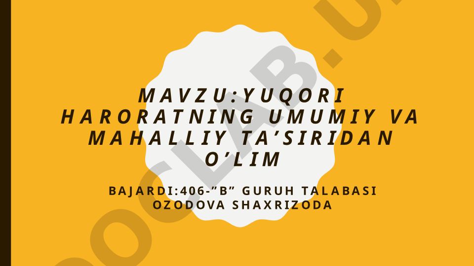 Yuqori haroratning umumiy va mahalliy ta'siridan o'lim