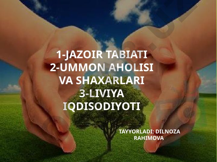 Jazoir, Ummon va Liviya tabiati, aholisi va iqtisodiyoti