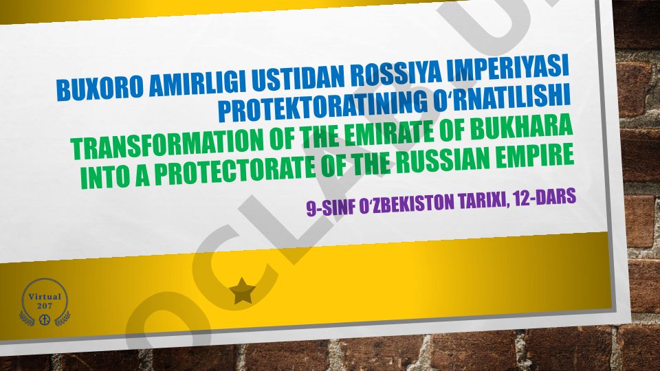 Buxoro amirligi ustidan Rossiya imperiyasi protektoratining oʻrnatilishi