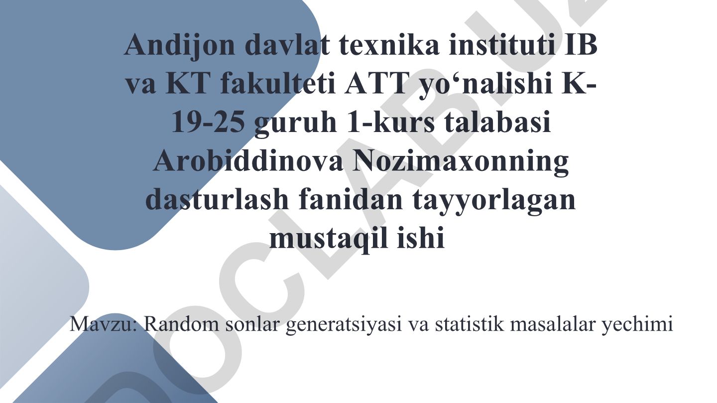 Random sonlar generatsiyasi va statistik masalalar yechimi