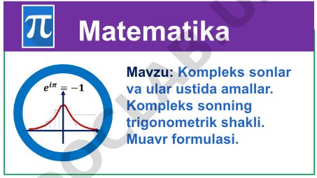 Kompleks sonlar va ular ustida amallar