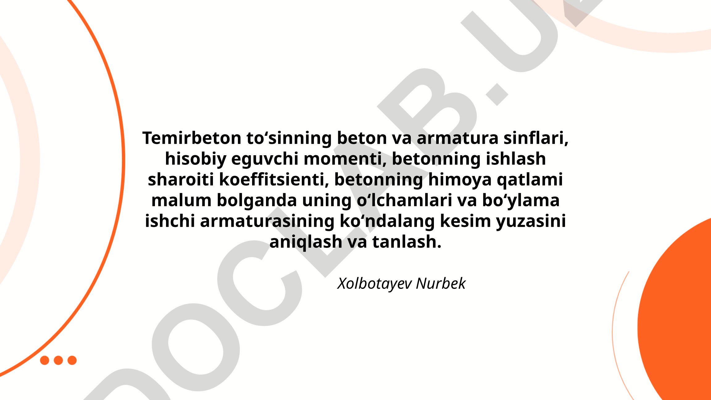 Temirbeton toʻsinning oʻlchamlari va armaturasini aniqlash