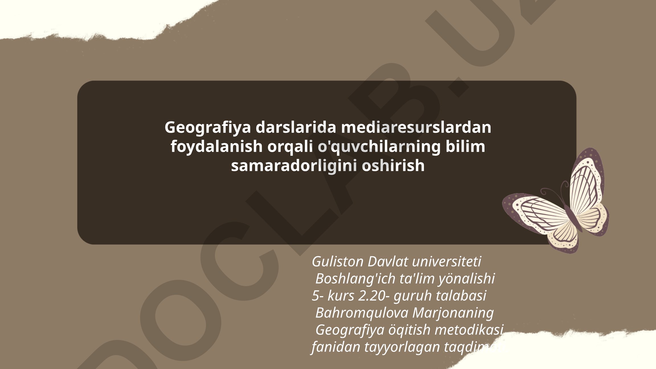 Geografiya darslarida mediaresurslardan foydalanish orqali o'quvchilarning bilim samaradorligini oshirish