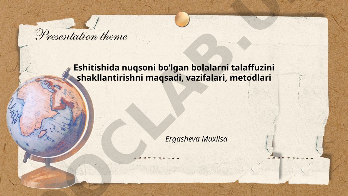 Eshitishida nuqsoni bo'lgan bolalarni talaffuzini shakllantirish