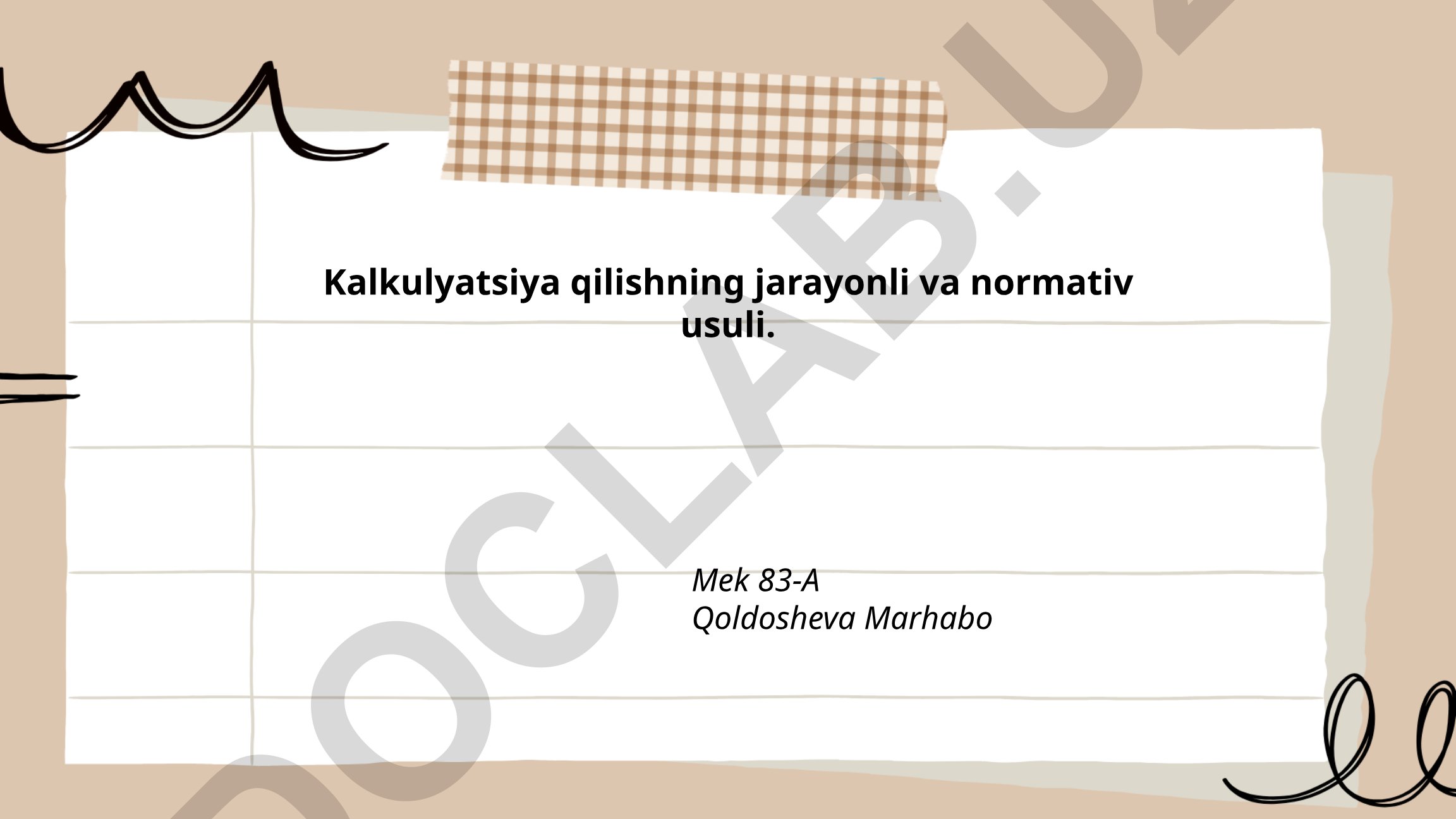 Kalkulyatsiya qilishning jarayonli va normativ usullari