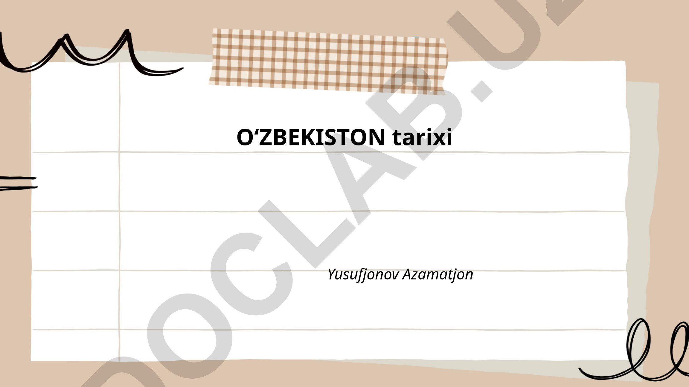 Oʻzbekiston tarixi: qadimgi davrlardan Temuriylar davrigacha