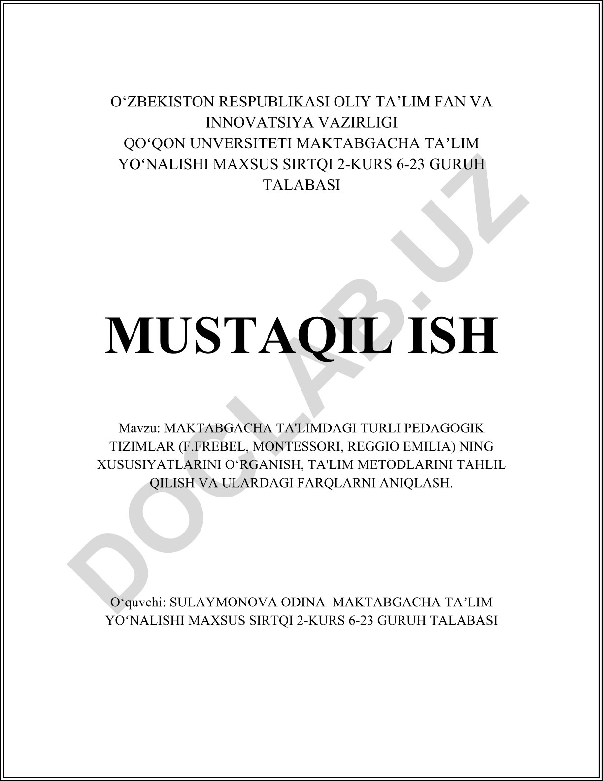 Maktabgacha ta'limdagi turli pedagogik tizimlar (F.Frebel, Montessori, Reggio Emilia) xususiyatlari va ta'lim metodlari