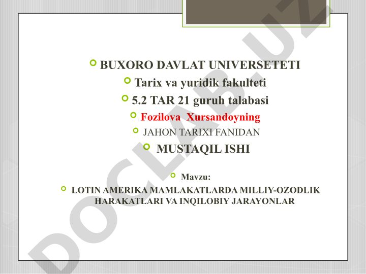 Lotin Amerika mamlakatlarida milliy-ozodlik harakatlari va inqilobiy jarayonlar