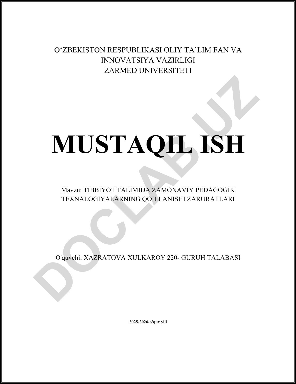 Tibbiyot talimida zamonaviy pedagogik texnologiyalarning qoʻllanishi zaruratlari
