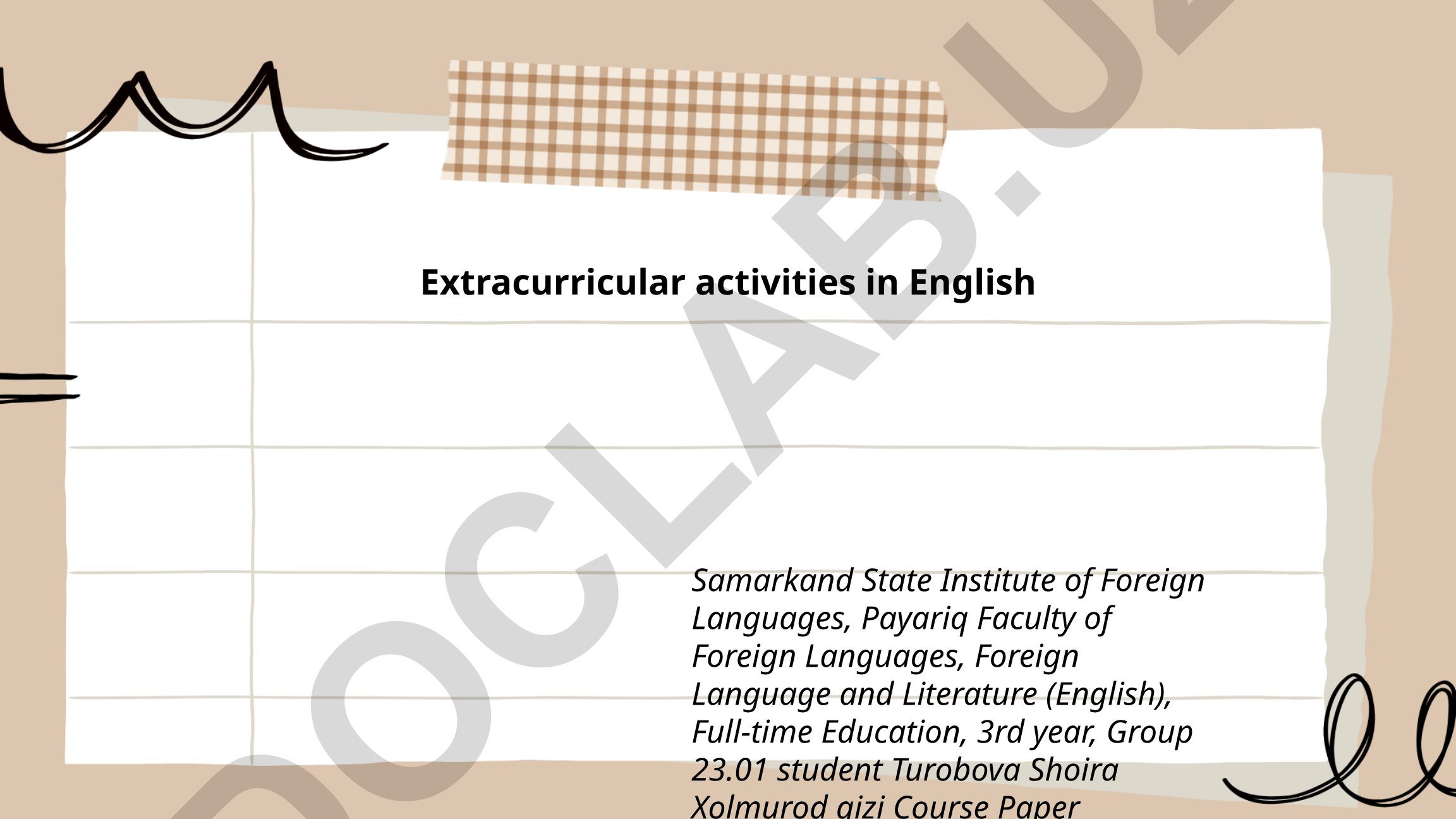 Extracurricular Activities in English Language Teaching Methodology