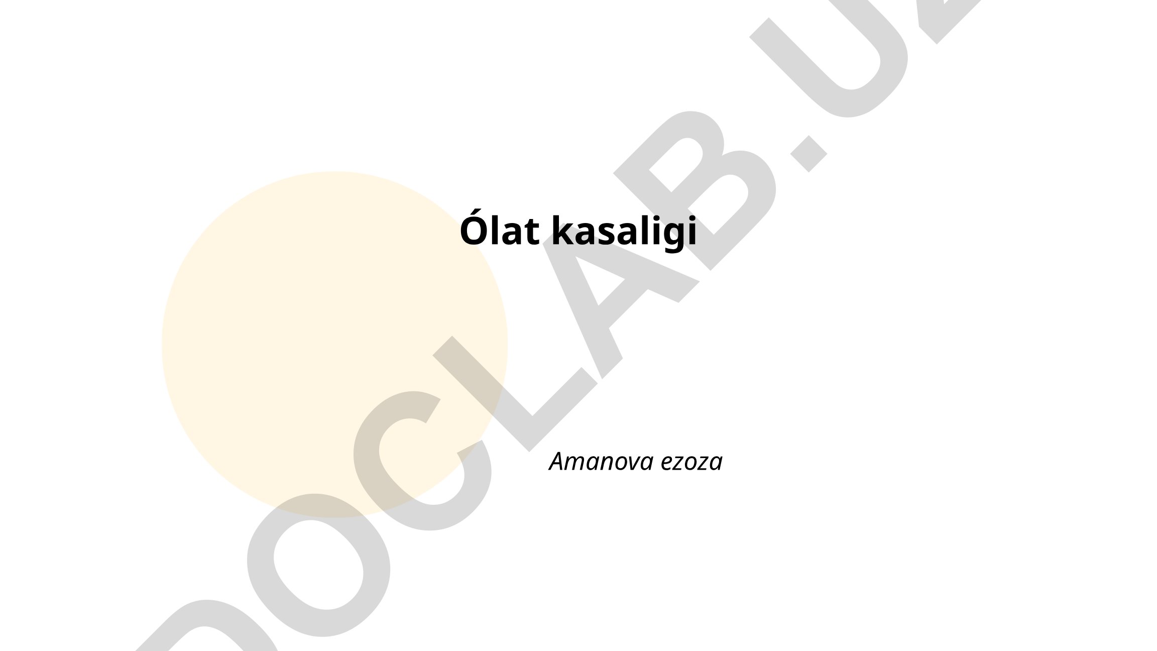 Ólat kasaligi: taʼrifi, tarixi, etiologiyasi va klinik belgilari
