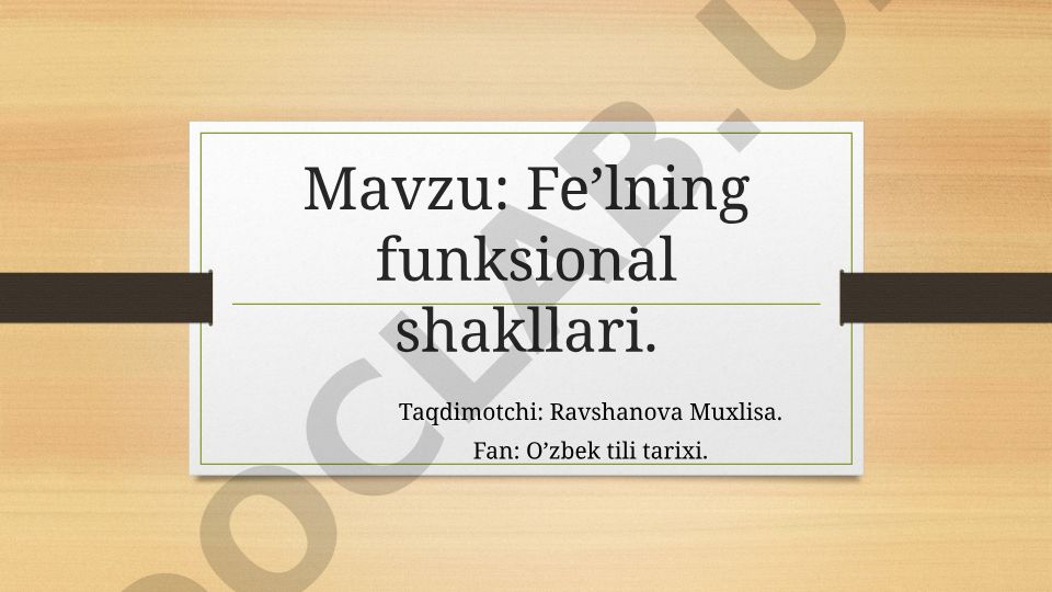 Fe’lning funksional shakllari