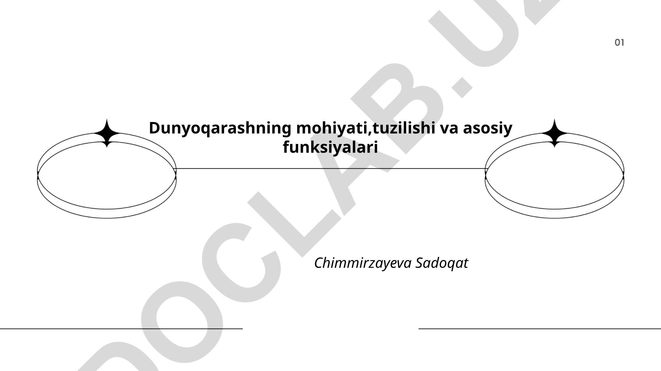 Dunyoqarashning mohiyati, tuzilishi va asosiy funksiyalari