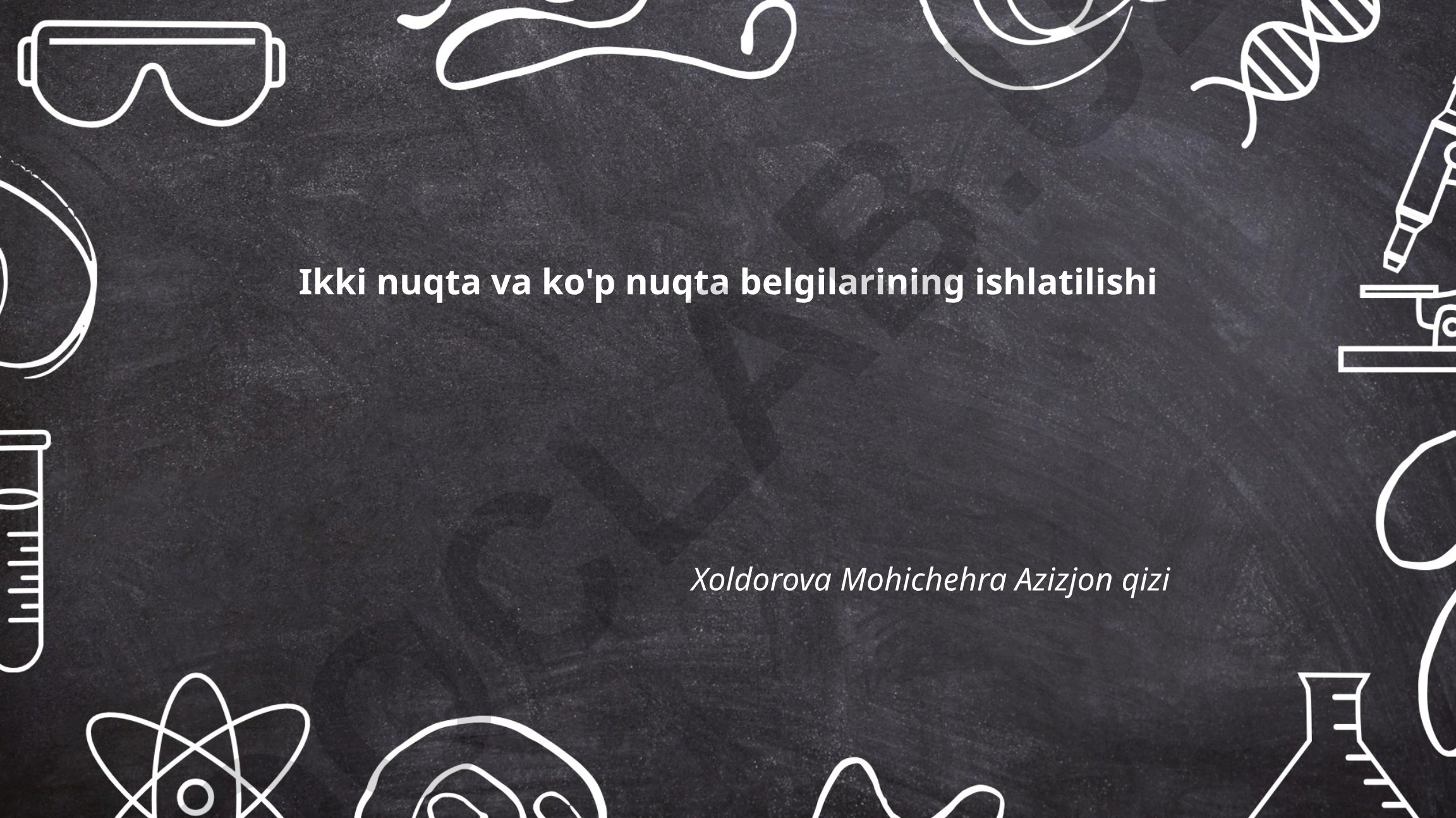Ikki nuqta va ko'p nuqta belgilarining ishlatilishi