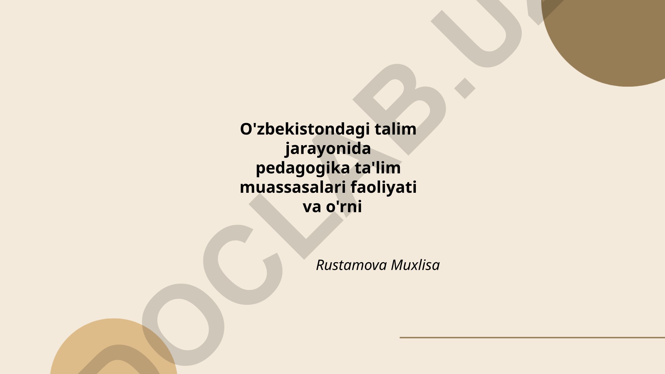 O'zbekistondagi ta'lim tizimida pedagogika fani roli va pedagogika ta'lim muassasalari