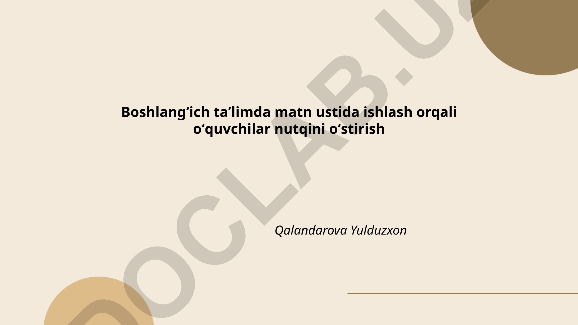Boshlangʻich taʼlimda matn ustida ishlash orqali oʻquvchilar nutqini oʻstirish