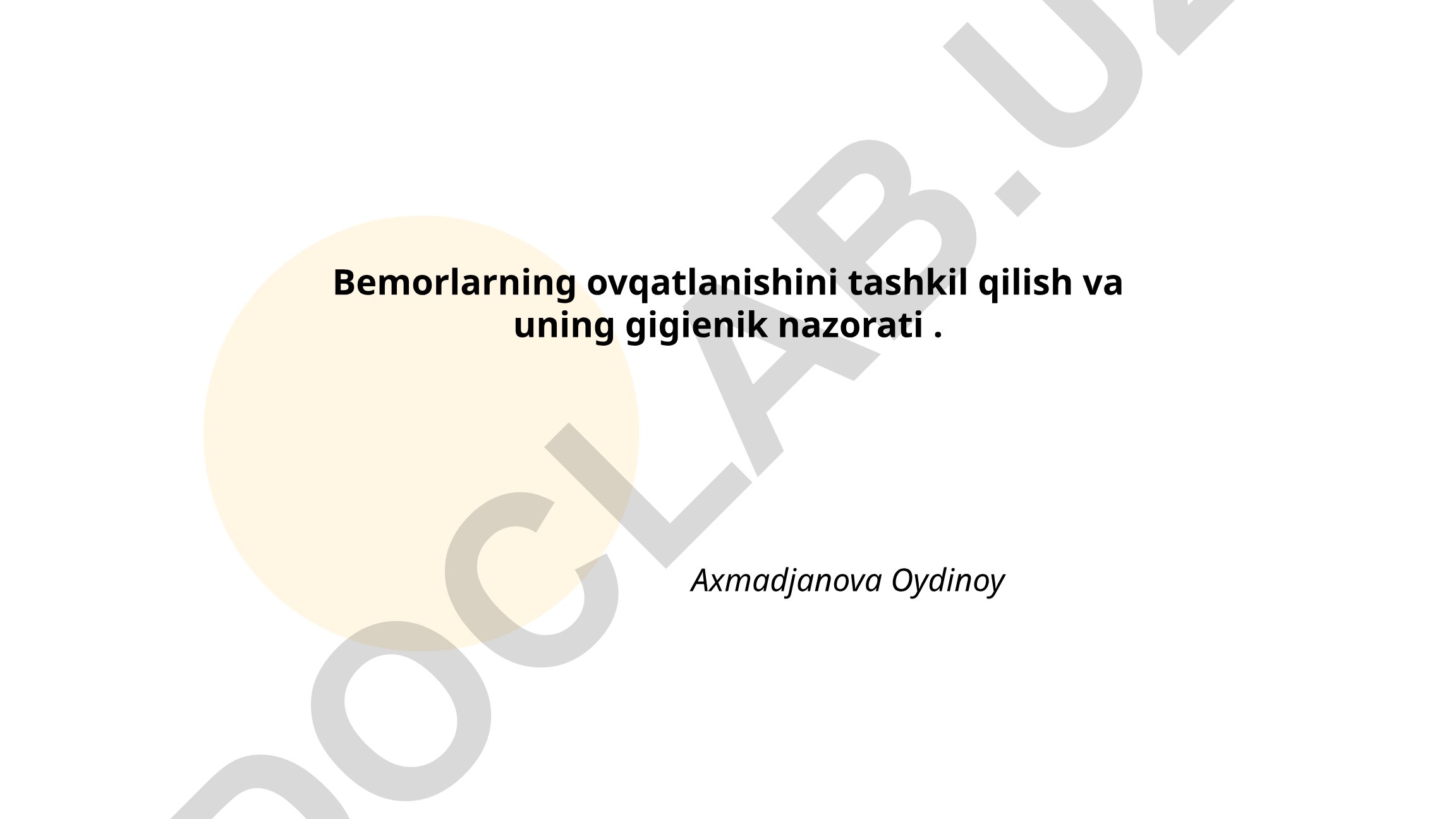 Bemorlarning ovqatlanishini tashkil qilish va uning gigienik nazorati
