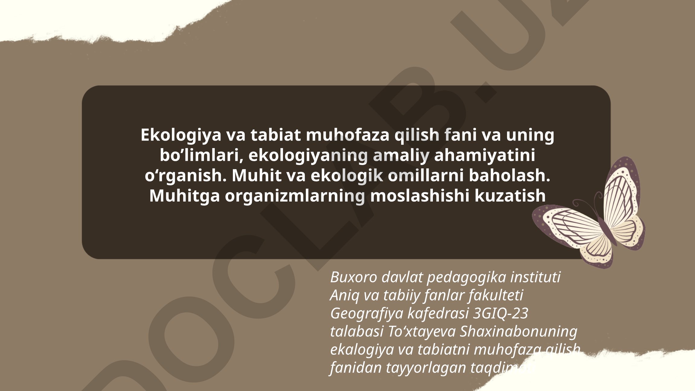 Ekologiya va tabiat muhofaza qilish fani, uning bo'limlari va amaliy ahamiyati