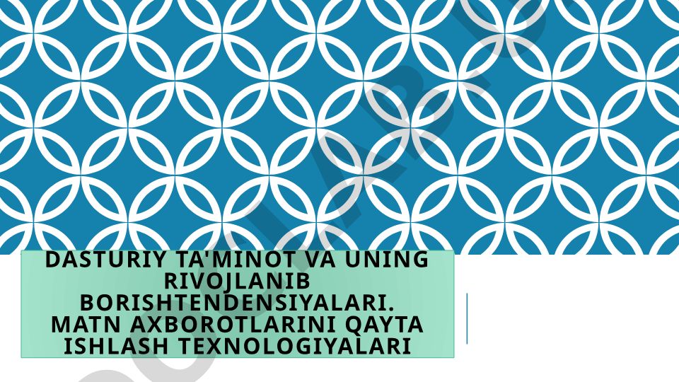 Dasturiy ta'minot va hisoblash texnikasining rivojlanishi