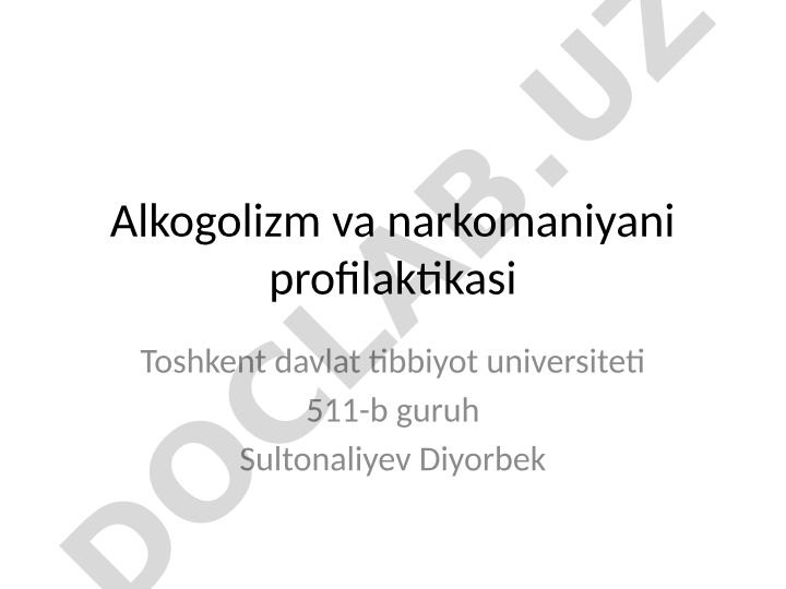 Alkogolizm va narkomaniyani profilaktikasi