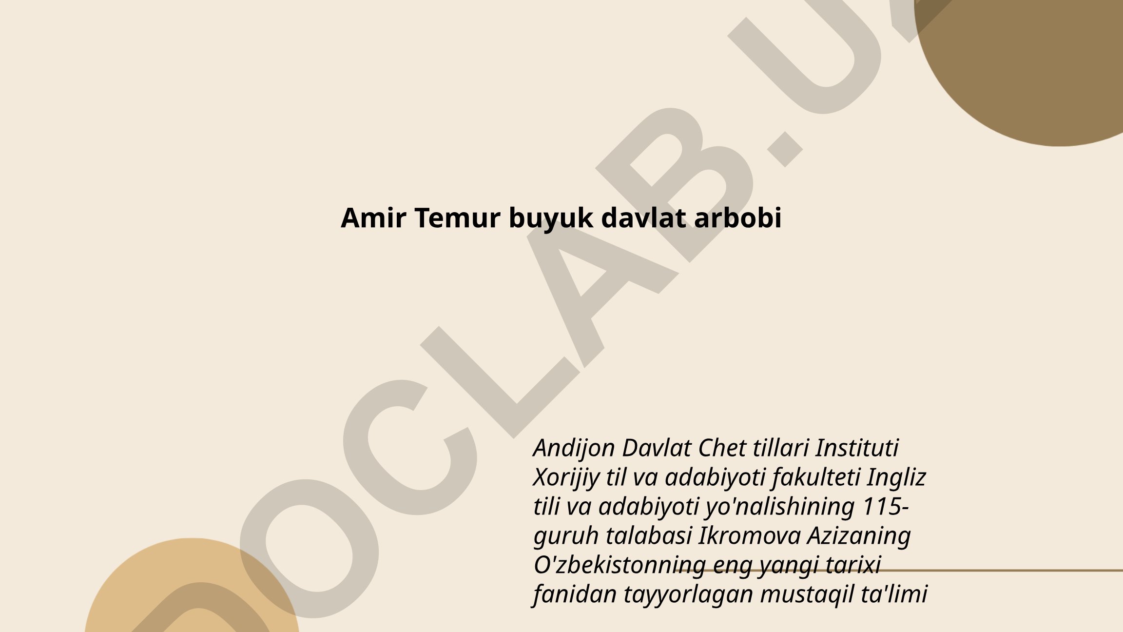 Amir Temur tarixiy shaxs sifatida va davlat boshqaruvidagi innovatsiyalari