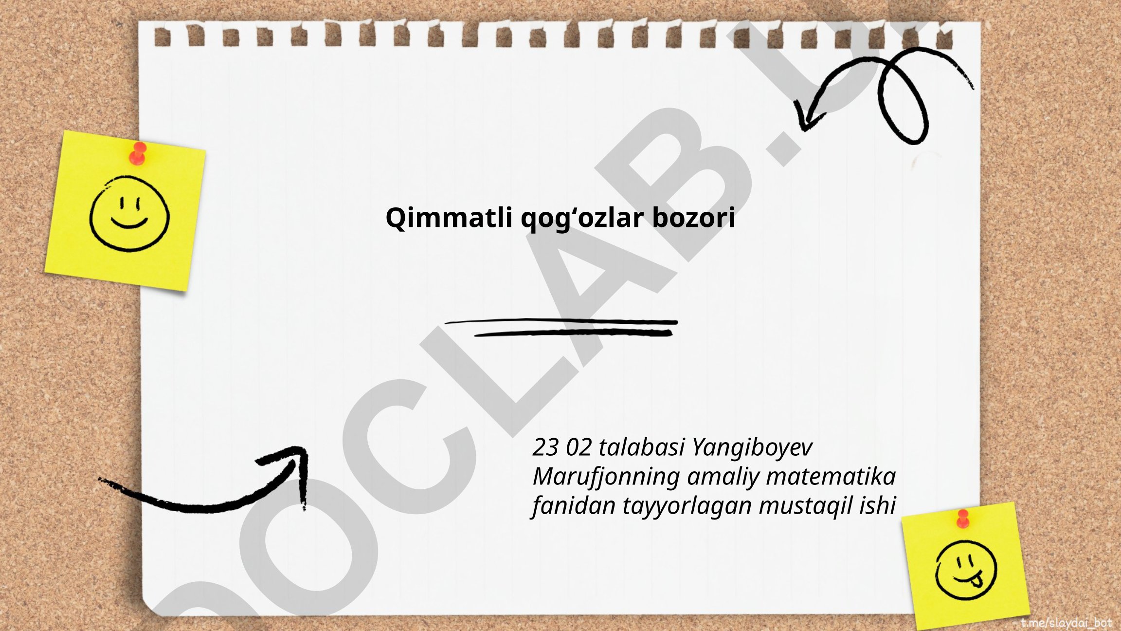 Qimmatli qogʻozlar bozori va uning turlari