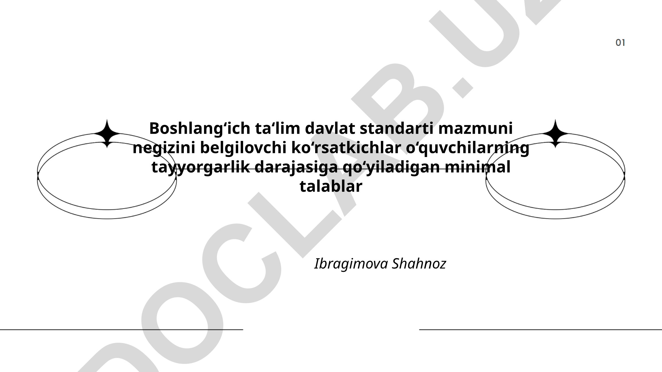 Boshlang'ich ta'lim davlat standarti mazmuni negizini belgilovchi ko'rsatkichlar