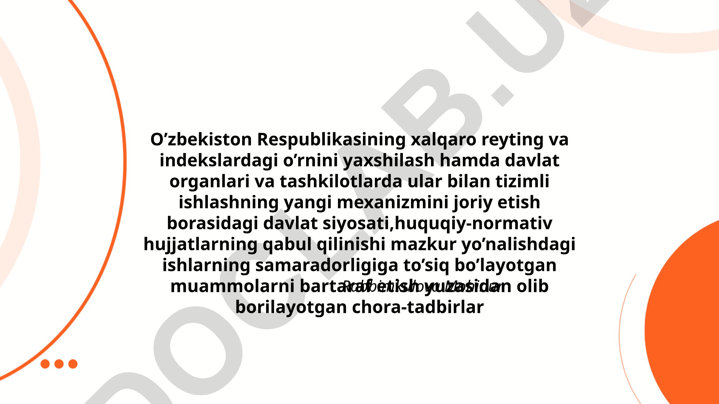 O'zbekistonning xalqaro reyting va indekslardagi o'rnini yaxshilash