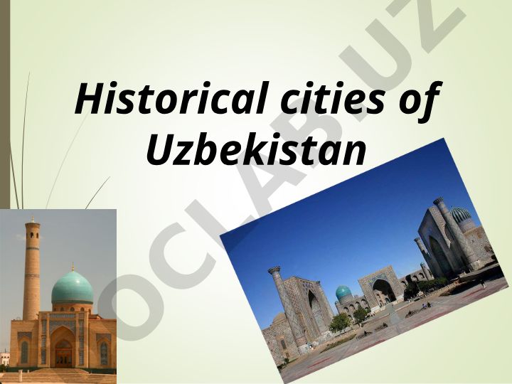 Historical cities of Uzbekistan: Bukhara and Khiva