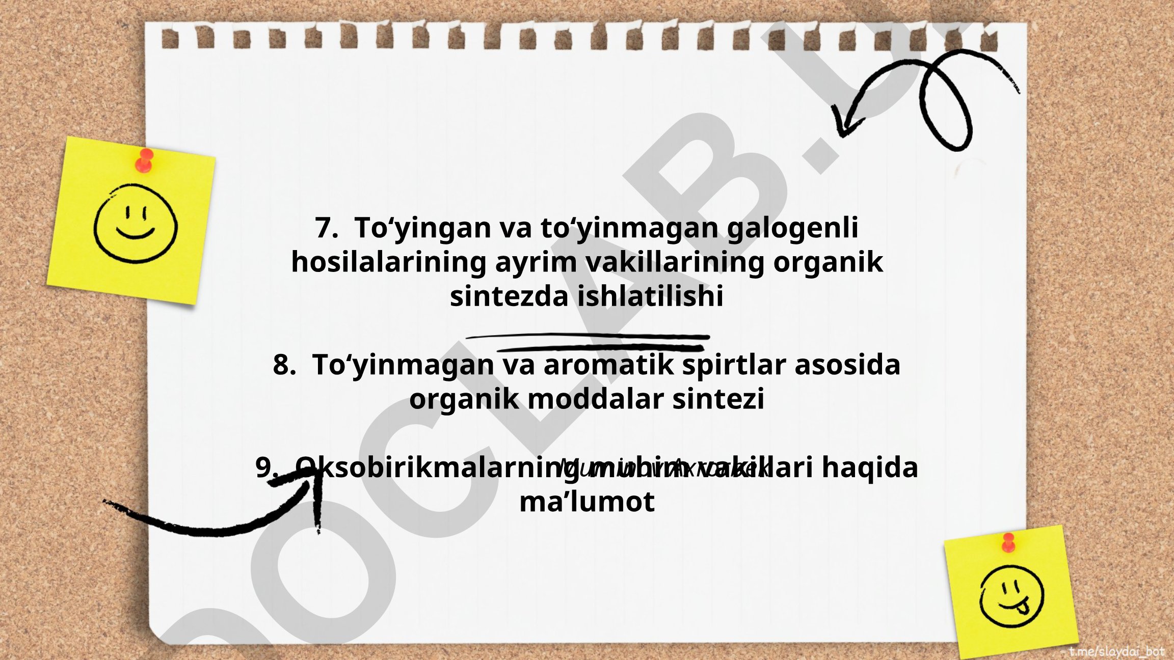 To'yingan va to'yinmagan galogenli hosilalarining organik sintezda ishlatilishi