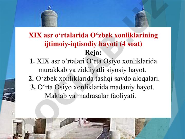 XIX asr o‘rtalarida O‘zbek xonliklarining ijtimoiy-iqtisodiy hayoti
