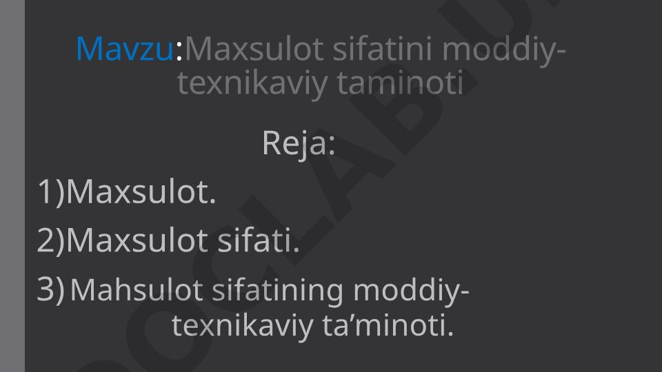 Maxsulot sifatini moddiy-texnikaviy taminoti